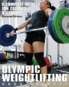 Olympic Weightlifting: A Complete Guide for Athletes & Coaches