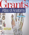 Grant's Atlas of Anatomy, 13th Edition