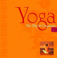 Yoga: The Perfect Companion (Perfect Companions!)