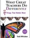 What Great Teachers Do Differently: 17 Things That Matter Most