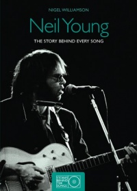 Neil Young: Stories Behind the Songs 1966-1992