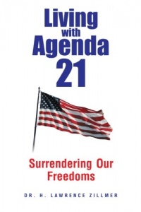 Living with Agenda 21: Surrendering Our Freedoms