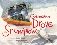 Grandma Drove the Snowplow