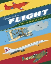 Flight: A Pop-Up Book of Aircraft (Crowther's Transportation)