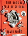 This Book Is Full of Spiders: Seriously, Dude, Don't Touch It