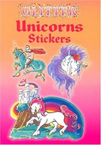 Glitter Unicorns Stickers (Dover Little Activity Books Stickers)