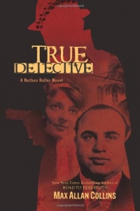 True Detective (Nathan Heller Novels)