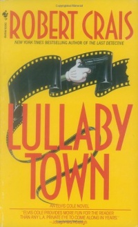 Lullaby Town : An Elvis Cole Novel