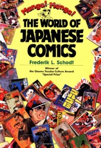 Manga! Manga!: The World of Japanese Comics