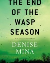 The End of the Wasp Season: A Novel