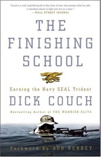 The Finishing School: Earning the Navy SEAL Trident