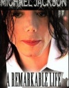 Michael Jackson - A Remarkable Life