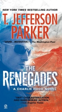 The Renegades: A Charlie Hood Novel