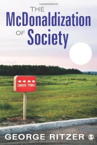 The McDonaldization of Society: 20th Anniversary Edition