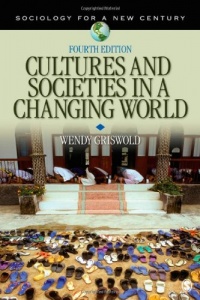 Cultures and Societies in a Changing World (Sociology for a New Century Series)