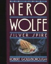 Silver Spire: A Nero Wolfe Mystery