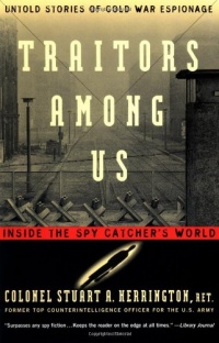 Traitors Among Us: Inside the Spy Catcher's World