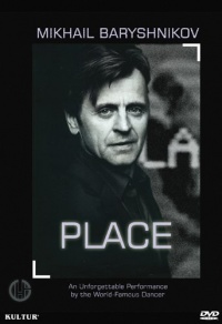 Place - Mikhail Baryshnikov