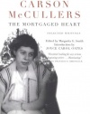 The Mortgaged Heart: Selected Writings