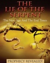 The Lie of The Serpent: The New Age and the End Times