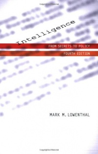 Intelligence: From Secrets to Policy