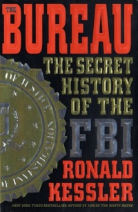 The Bureau: The Secret History of the FBI