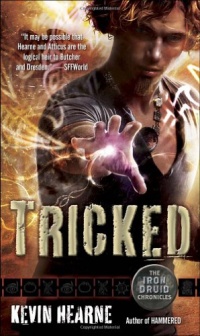 Tricked (The Iron Druid Chronicles, Book Four)