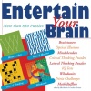 Entertain Your Brain: More than 850 Puzzles!