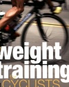 Weight Training for Cyclists: A Total Body Program for Power & Endurance