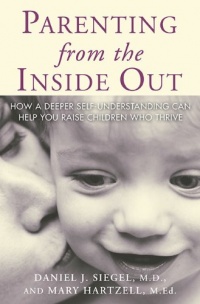 Parenting From the Inside Out