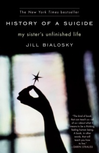 History of a Suicide: My Sister's Unfinished Life