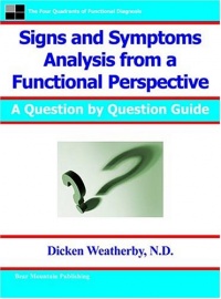 Signs and Symptoms Analysis from a Functional Perspective- 2nd Edition