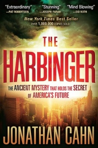 The Harbinger: The Ancient Mystery That Holds the Secret of America's Future