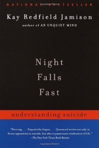 Night Falls Fast: Understanding Suicide