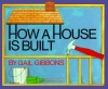 How a House Is Built