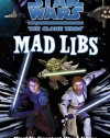 Star Wars: The Clone Wars Mad Libs