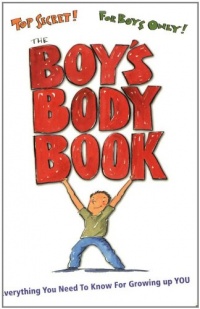 The Boy's Body Book: Everything You Need to Know for Growing Up YOU (Boys World Books)