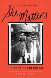 She Matters: A Life in Friendships