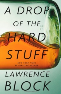 A Drop of the Hard Stuff (Matthew Scudder)