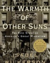 The Warmth of Other Suns: The Epic Story of America's Great Migration