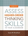 How to Assess Higher-Order Thinking Skills in Your Classroom