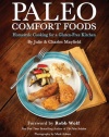 Paleo Comfort Foods: Homestyle Cooking for a Gluten-Free Kitchen