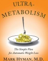 Ultrametabolism: The Simple Plan for Automatic Weight Loss