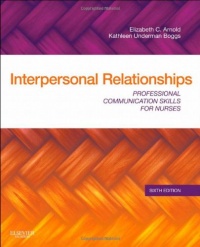 Interpersonal Relationships: Professional Communication Skills for Nurses, 6e