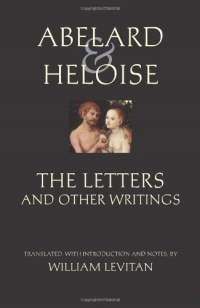 Abelard & Heloise: The Letters and Other Writings