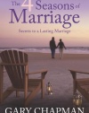 The 4 Seasons of Marriage: Secrets to a Lasting Marriage