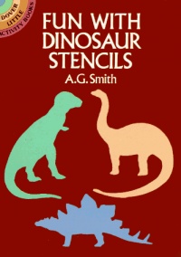 Fun with Dinosaur Stencils (Dover Stencils)