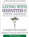 Living with Hepatitis C, Fifth Edition: A Survivor's Guide