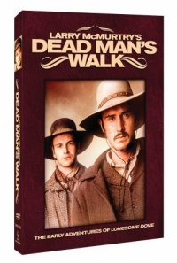 Larry McMurtry's Dead Man's Walk