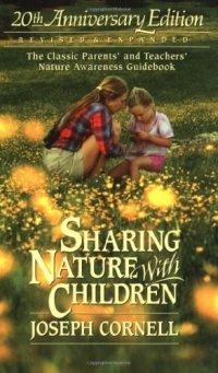 Sharing Nature with Children, 20th Anniversary Edition